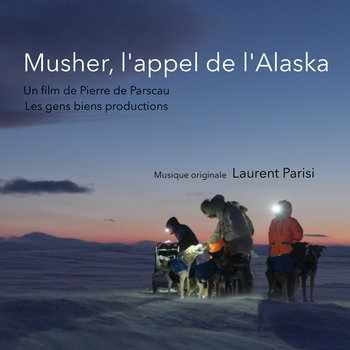 Musher L'appel de l'Alaska